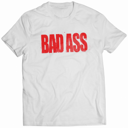 BAD ASS® T-SHIRT NEW WHITE/RED